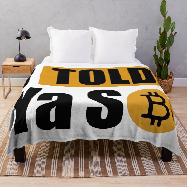 Item preview, Bitcoin I Told Ya So designed and sold by Gymmer-Life.