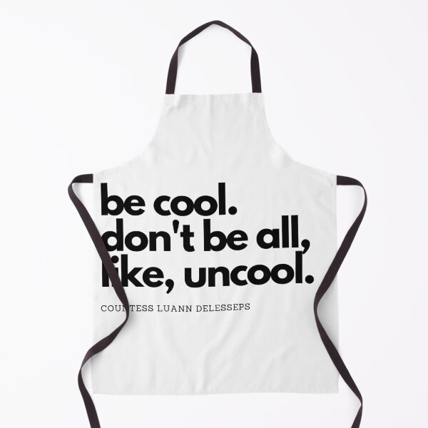 Item preview, be cool. don't be all, like, uncool. designed and sold by Lacy Sciple.