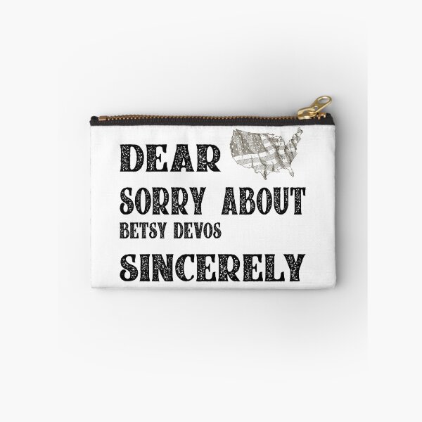Item preview, Dear America Sorry About Betsy De Vos Sincerely Michigan designed and sold by hmgrafi36.