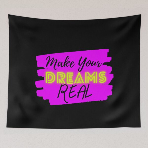 Item preview, Make Your Dreams Real designed and sold by SunfullyYours.