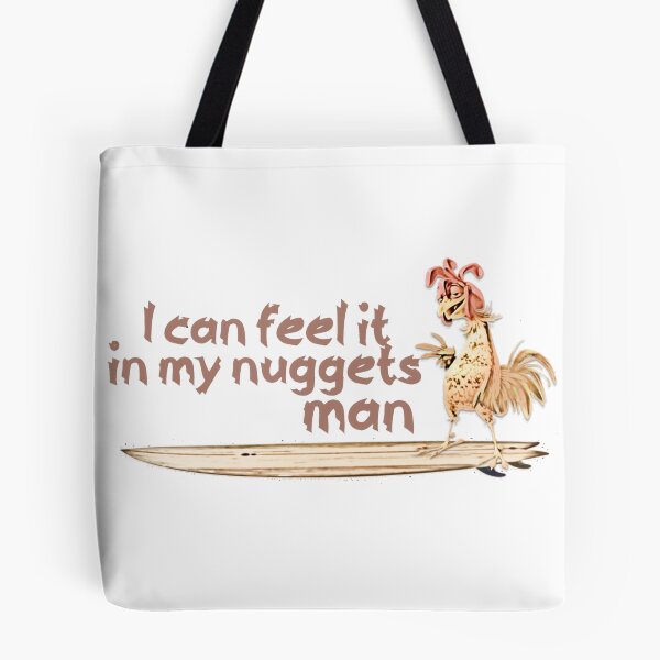 Item preview, "I can feel it in my nuggets man" Surfing Chicken Design designed and sold by Starback33.
