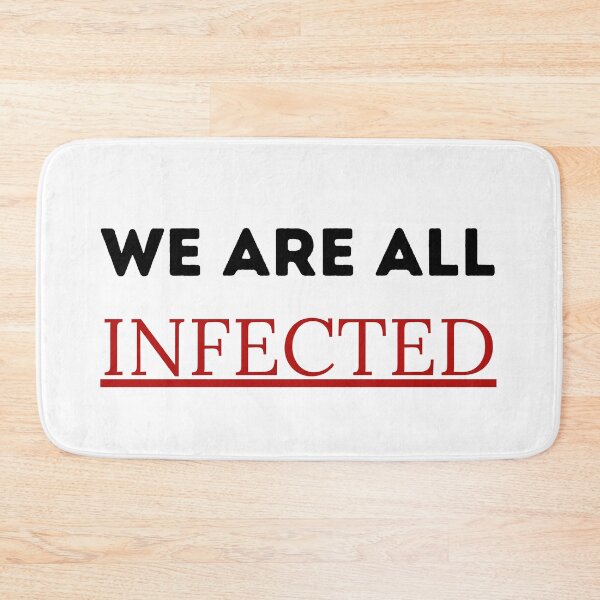Item preview, We are all infected designed and sold by ATB20.
