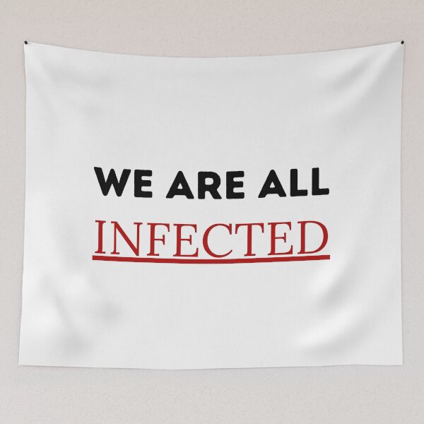 Item preview, We are all infected designed and sold by ATB20.