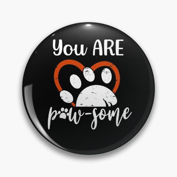 Item preview, You Are Pawsome designed and sold by sketchypages.