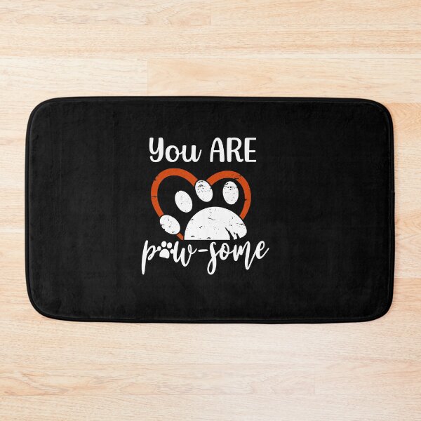 Item preview, You Are Pawsome designed and sold by sketchypages.