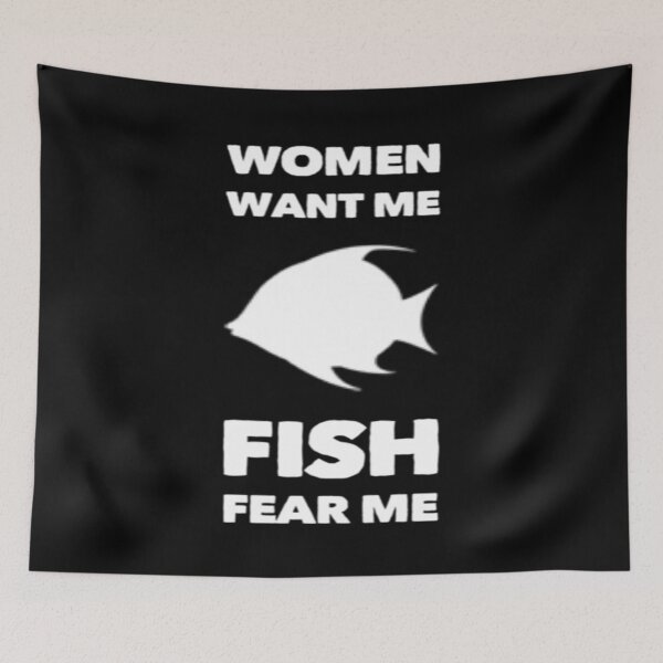Item preview,  Women Want Me Fish Fear Me  designed and sold by Artistive.