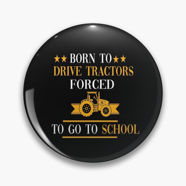 Item preview, Born to drive tractors forced to go to school designed and sold by yoyodsing15.