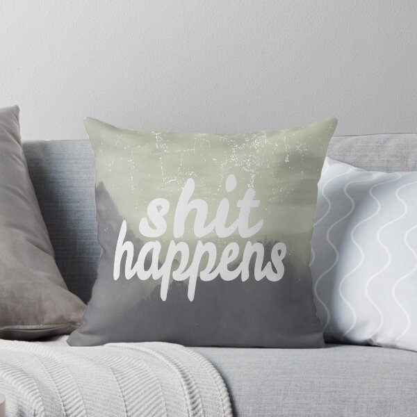 Item preview, Shit Happens designed and sold by crowncat.
