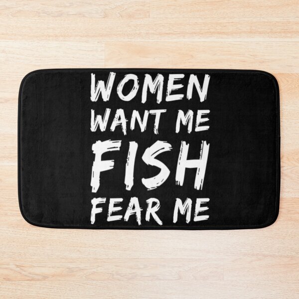 Item preview, Women Want Me Fish Fear Me  designed and sold by Artistive.