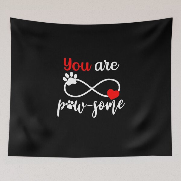 Item preview, You Are Pawsome designed and sold by sketchypages.