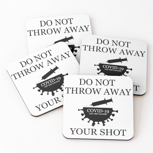 Item preview, Do not throw away your COVID shot designed and sold by SplottersGuide.