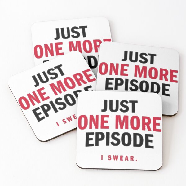 Item preview, Just one more episode designed and sold by lady-biquette.