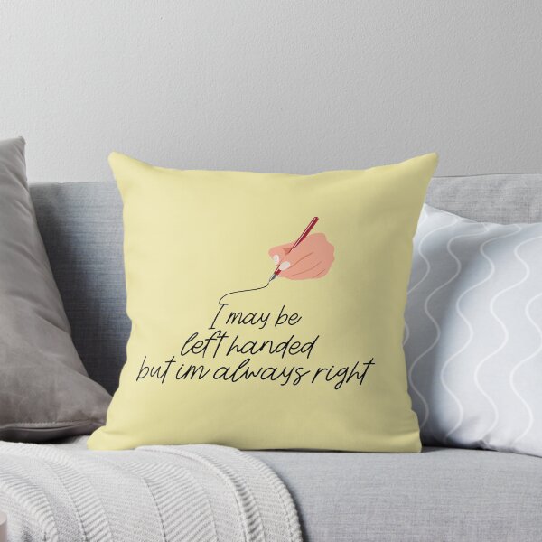 Item preview, i may be left handed but im always right designed and sold by masa1079.