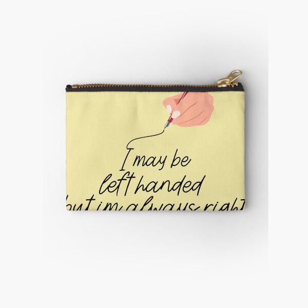 Item preview, i may be left handed but im always right designed and sold by masa1079.