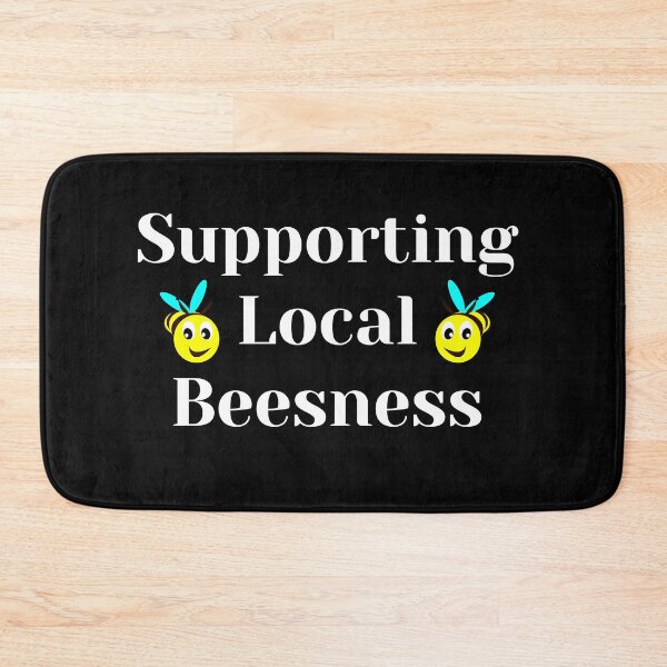 Item preview, SUPPORTING LOCAL BESSNESS - SUPPORT BUSINESS BEES  designed and sold by Awesome &  Affordable.