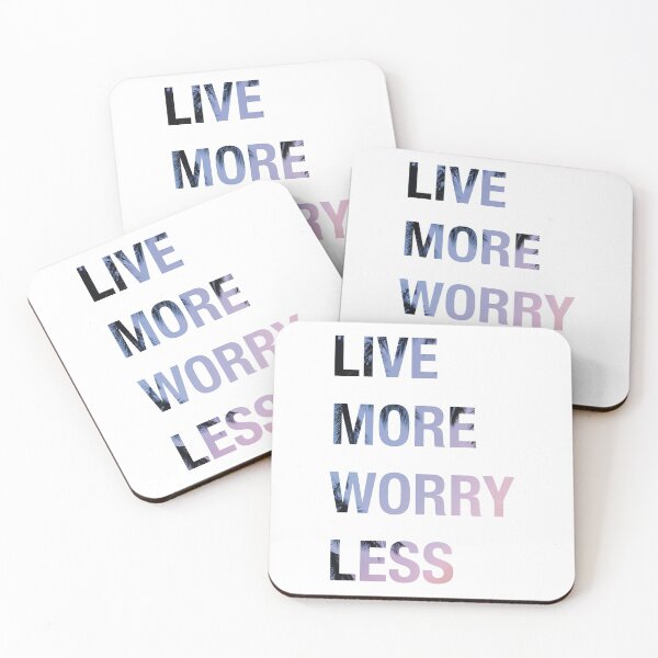 Item preview, Live More Worry Less designed and sold by sofibelen.