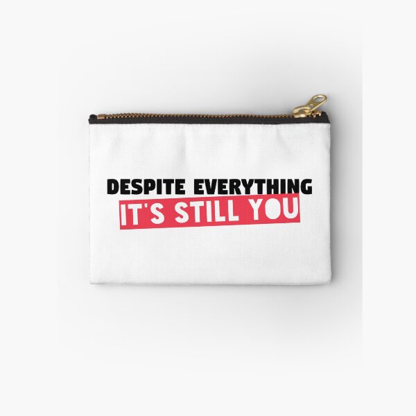 Item preview, Despite Everything It's Still You designed and sold by thilinank.