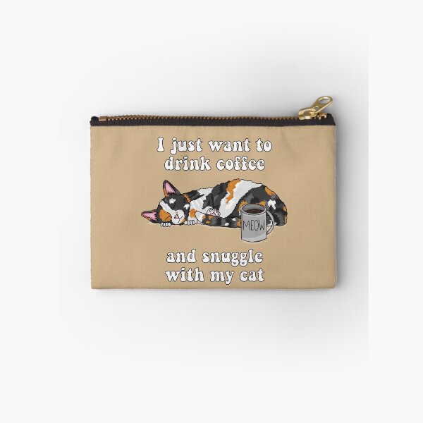 Item preview, I Just Want to Drink Coffee and Snuggle With My Cat (Calico Cat Design) designed and sold by RoserinArt.