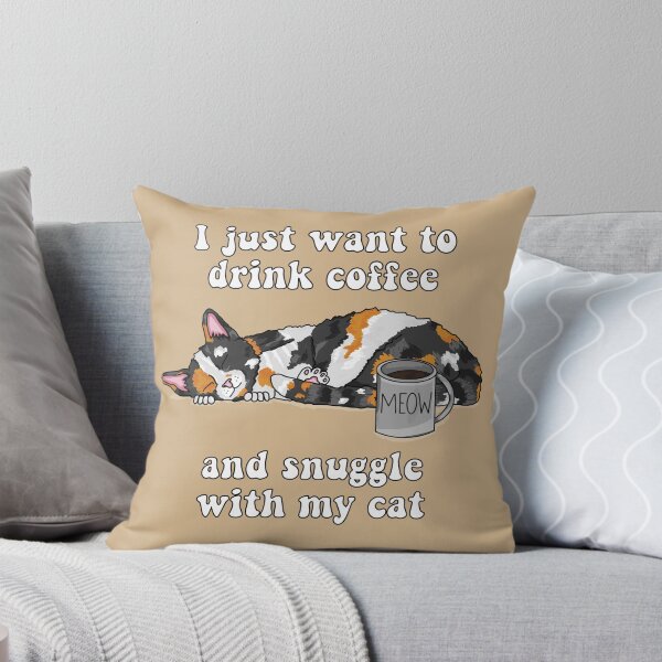 Item preview, I Just Want to Drink Coffee and Snuggle With My Cat (Calico Cat Design) designed and sold by RoserinArt.
