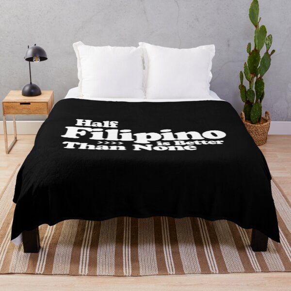 Item preview, Half Filipino is Better Than None designed and sold by FilipinoMerch.