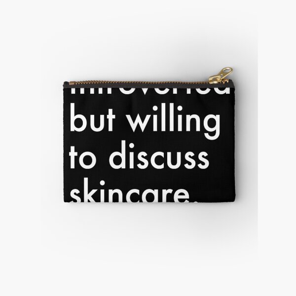 Item preview, Introverted but willing to discuss skincare designed and sold by DOTthings.