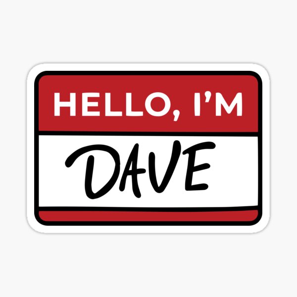 Item preview, Hello I'm Dave designed and sold by kd001614.