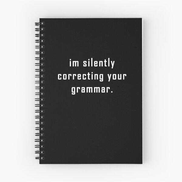 Item preview, I'm Silently Correcting Your Grammar. designed and sold by Hamadax.