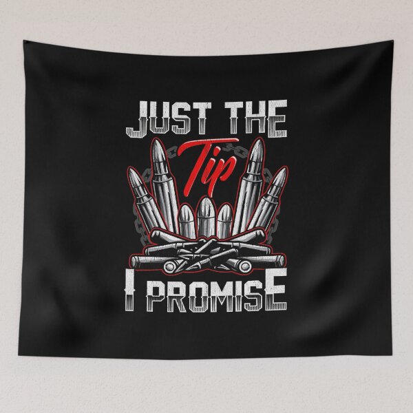 Item preview, Just The Tip I Promise Patriotic 2nd Amendment Pun designed and sold by perfectpresents.