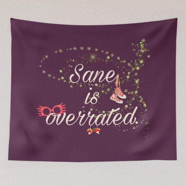 Item preview, Sane is Overrated designed and sold by Laneyrustin.