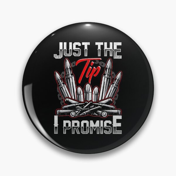 Item preview, Just The Tip I Promise Patriotic 2nd Amendment Pun designed and sold by perfectpresents.