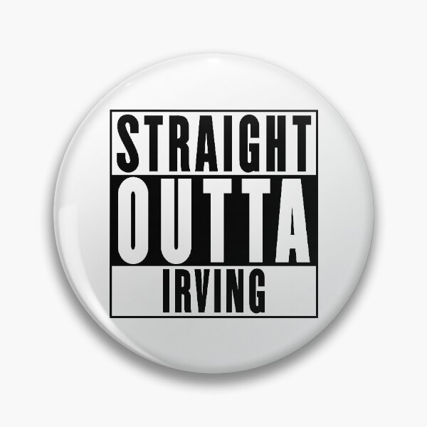 Item preview, Straight Outta Irving designed and sold by RandomStuffShop.