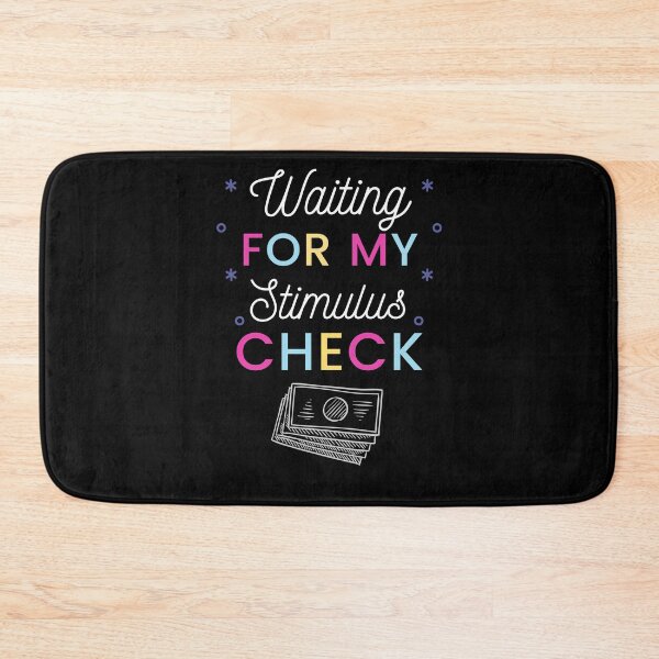 Item preview, Funny Waiting For My Stimulus Check designed and sold by trendo.