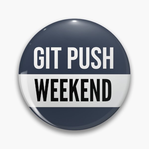 Item preview, git push weekend designed and sold by vivaorganic.