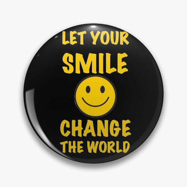 Item preview, Let Your Smile Change The World Gift designed and sold by OMCreative.