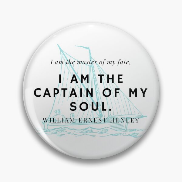 Item preview, William Ernest Henley "Invictus" Quote with ship designed and sold by DoctorKepler.