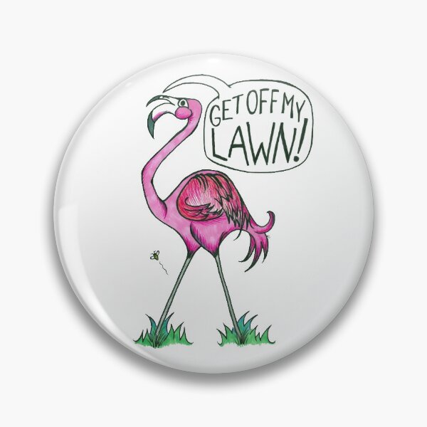 Artikelvorschau, Retro Pink Flamingo - Runter von meinem Rasen! entworfen und verkauft von The White Bat.