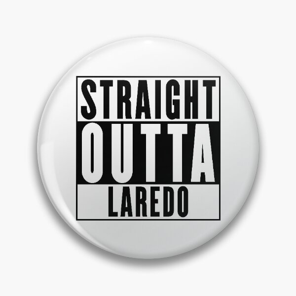 Item preview, Straight Outta Laredo designed and sold by RandomStuffShop.