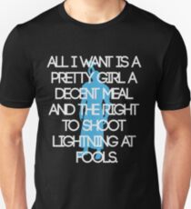 All I Want Unisex T-Shirt