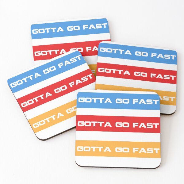 Item preview, Gotta go fast designed and sold by Ironmatt1995.