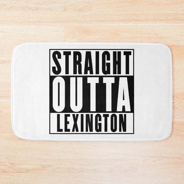 Item preview, Straight Outta Lexington designed and sold by RandomStuffShop.