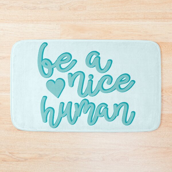 Item preview, Be A Nice Human designed and sold by simplynastya.