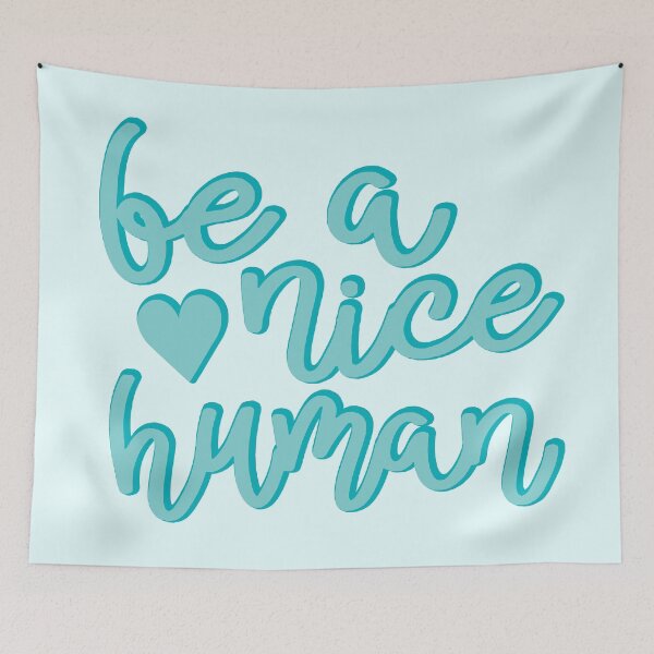 Item preview, Be A Nice Human designed and sold by simplynastya.