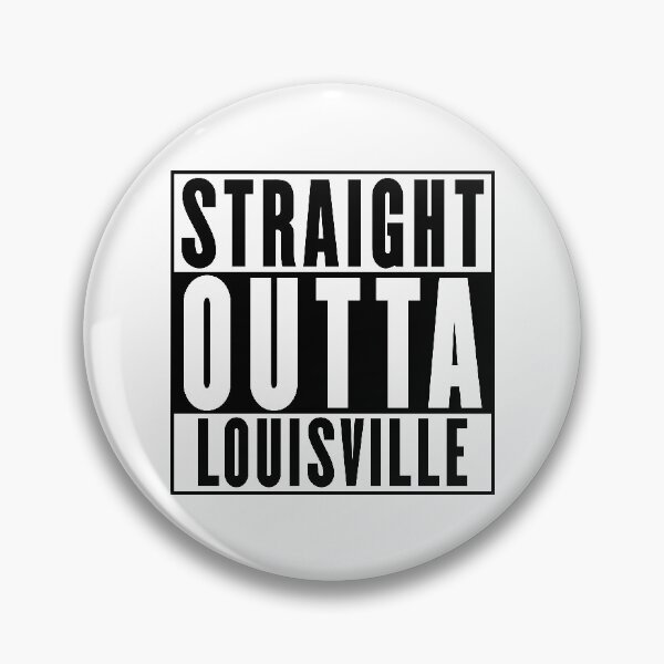 Item preview, Straight Outta Louisville designed and sold by RandomStuffShop.