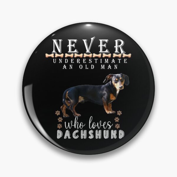 Item preview,  Never underestimate an old man who loves Dachshund  designed and sold by . JustBeUnique ..