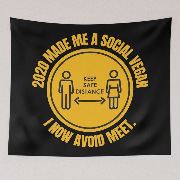 Item preview, Copy of 2020 Made Me a Social Vegan. I Now Avoid Meet. (Meetings) designed and sold by JellyBeenzz.