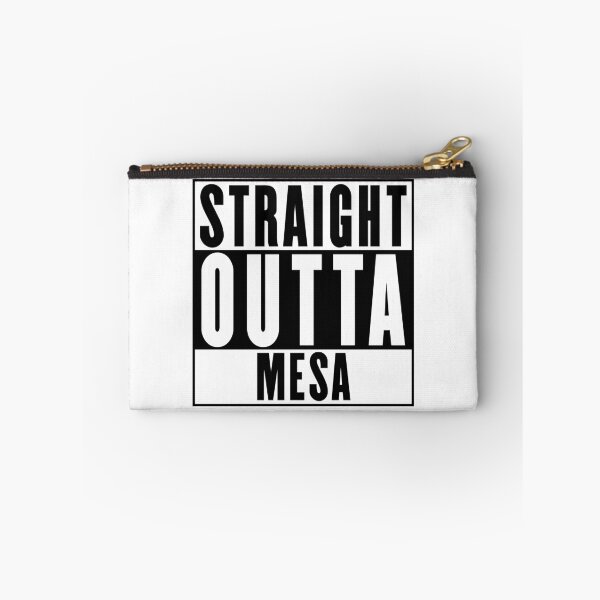 Item preview, Straight Outta Mesa designed and sold by RandomStuffShop.