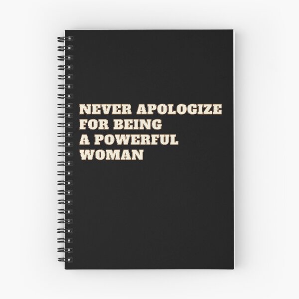 Item preview, Never Apologize For Being A Powerful Woman designed and sold by Rebend.