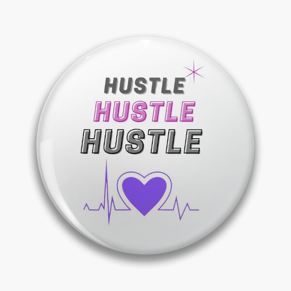 Item preview, Hustle, hustle, hustle designed and sold by Zukhra79.