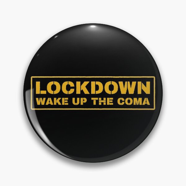 Item preview, Lockdown - Wake Up The Coma designed and sold by Black Sign Artwork.
