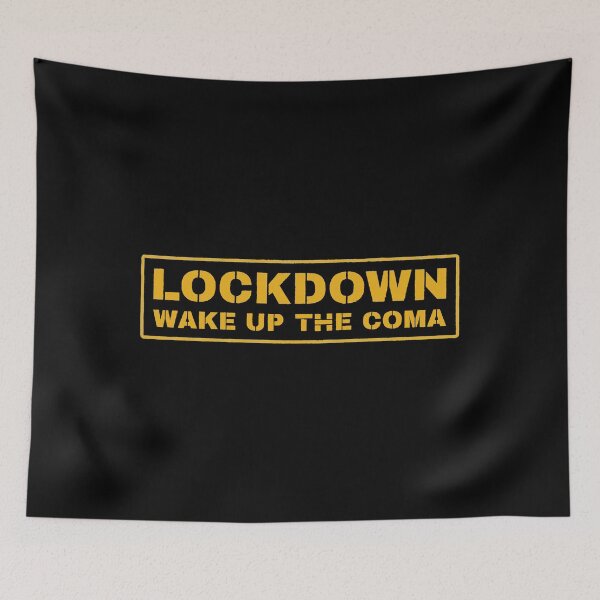 Item preview, Lockdown - Wake Up The Coma designed and sold by Black Sign Artwork.